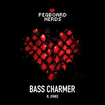 Pegboard Nerds feat. JFMee Bass Charmer (feat. JFMEE)