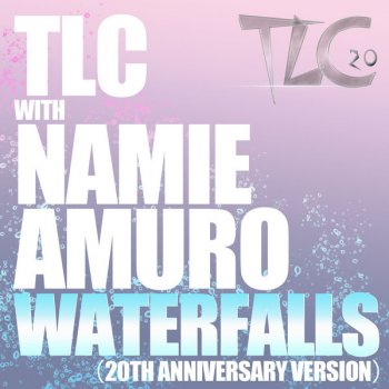 TLC with 安室奈美恵 Waterfalls (20th Anniversary Version)