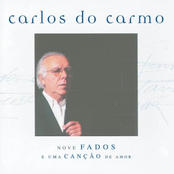 Carlos do Carmo Fado Maestro