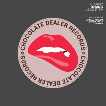 Dzsing feat. Andrea Prete Jack It - Andrea Prete Remix