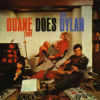 Duane Eddy Don't Think Twice, It's All Right