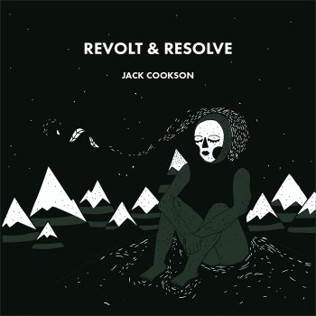 Jack Cookson Revolt & Resolve