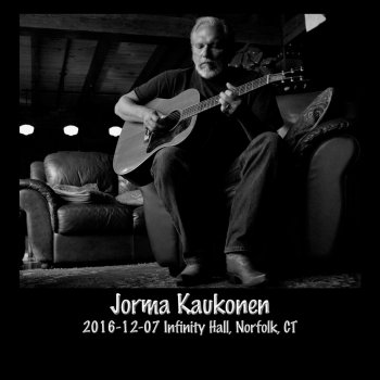 Jorma Kaukonen What Are They Doing in Heaven, Today? - Set 2 (Live)