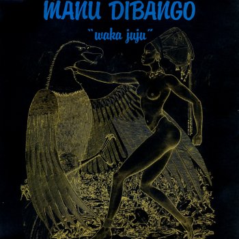 Manu Dibango Waka Juju