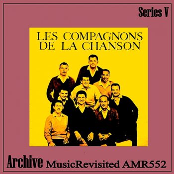 Les Compagnons De La Chanson I Want to Be Near You ('Auprès de ma blonde' en anglais)