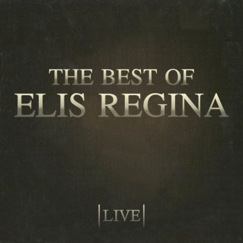 Elis Regina Somewhere (Ao Vivo)