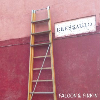 Falcon & Firkin Potser la por No Et Porti Enlloc