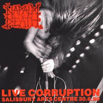 Napalm Death Dead / Practice What You Preach