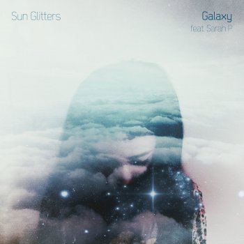 Sun Glitters feat. Sarah P. Galaxy - La Fine Equipe Remix