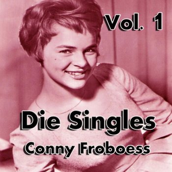 Conny Froboess Ob 15, Ob 16, Ob 17