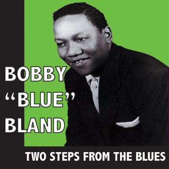 Bobby “Blue” Bland I've Got to Forget About You