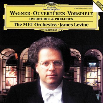 Richard Wagner, Metropolitan Opera Orchestra & James Levine Der fliegende Holländer: Overture