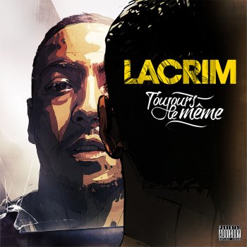 Lacrim Qu’un homme et fier de l’être