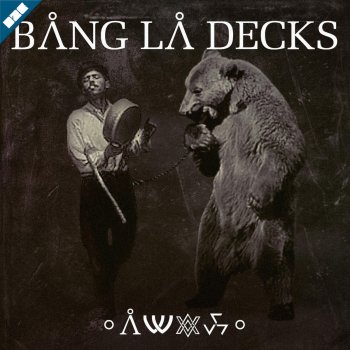 Bang La Decks Aide