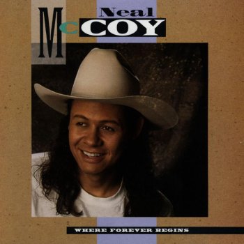 Neal McCoy Where Forever Begins