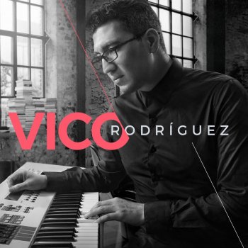 Vico Rodriguez Quedó Lo Nuestro