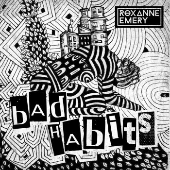 Roxanne Emery Bad Habits