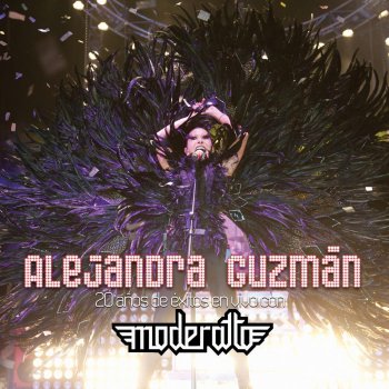 Alejandra Guzman feat. Moderatto Volverte A Amar - Live At Palacio De Los Deportes, México/2011