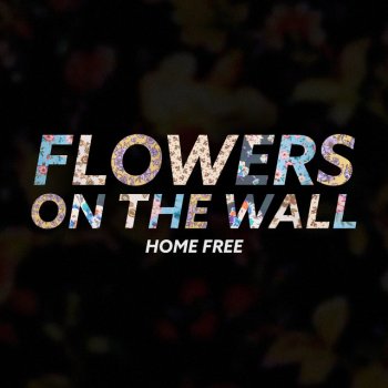 Home Free Flowers on the Wall