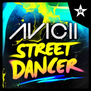 Avicii - Street Dancer - Taken from Superstar