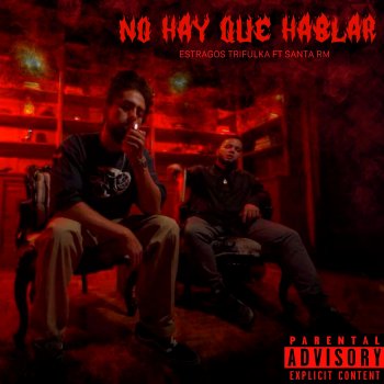 Исполнитель Santa RM, альбом No Hay Que Hablar - Single
