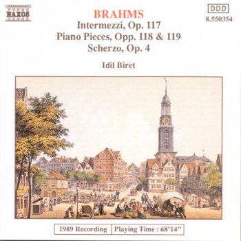 İdil Biret Piano Pieces, Op. 119: Intermezzo in E Minor - Andantino Un Poco Agitato