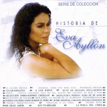 Eva Ayllon Seleccion de Valses: Idolatria - la Noche de Tu Ausencia - Remembranzas