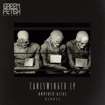 Исполнитель Another Alias, альбом Caneswinger EP