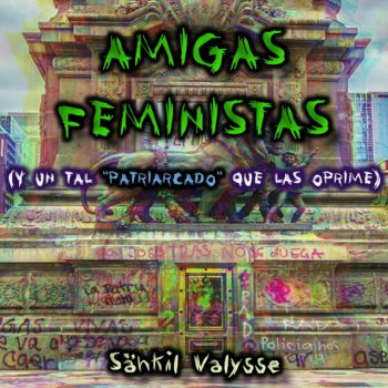 Sähkil Valysse Amigas Feministas - Remastered