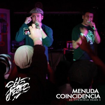 Menuda Coincidencia feat. S-Mak Black Mountain (En Vivo)