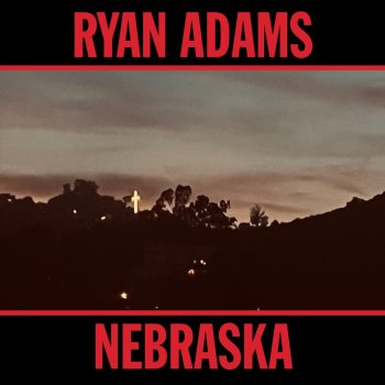 Ryan Adams Nebraska