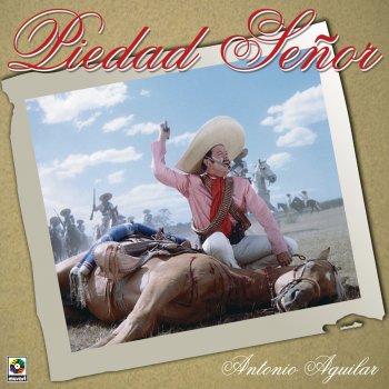 Antonio Aguilar Mi Triste Amargura