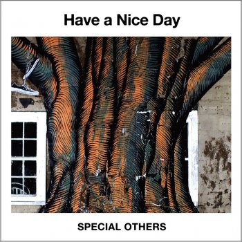 Special Others Have a Nice Day