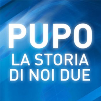 Pupo La storia di noi due