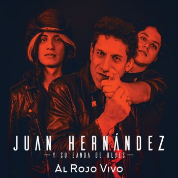 Juan Hernandez Y Su Banda De Blues Somos Dos