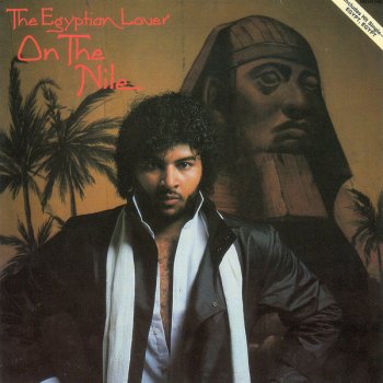 The Egyptian Lover I Cry (Night after Night)