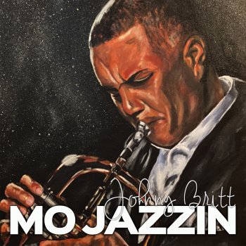 Johnny Britt Mo Jazzin