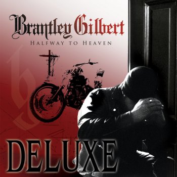 Brantley Gilbert Hell On Wheels