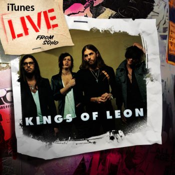 Kings of Leon Slow Night, So Long - Live From SoHo