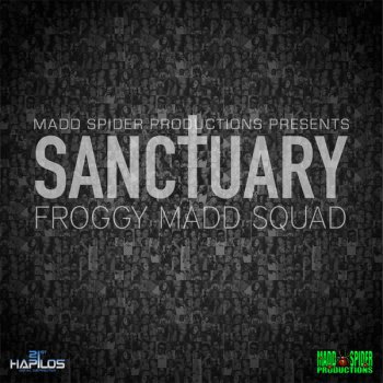 Froggy Madd Squad Sanctuary