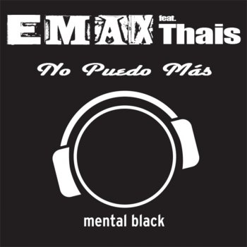 E-Max No Puedo Mas (Radio Edit)