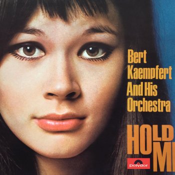 Bert Kaempfert and His Orchestra Hold Back the Dawn