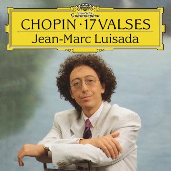 Jean-Marc Luisada Waltz No. 1 in E-Flat, Op. 18 -"Grande valse brillante"
