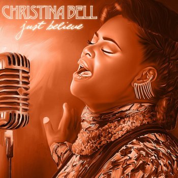 Christina Bell Just Believe