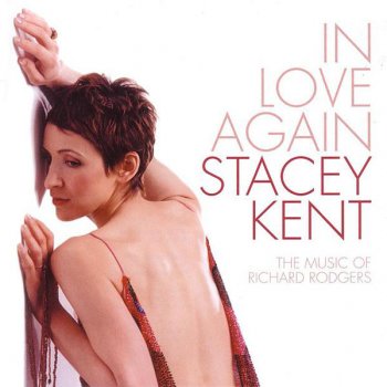 Stacey Kent feat. Colin Oxley, David Newton, Jasper Kviberg, Jim Tomlinson & Simon Thorpe I Wish I Were In Love Again