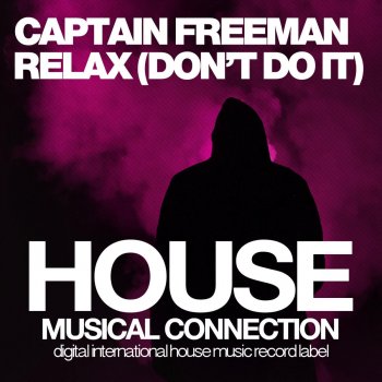 Captain Freeman Relax (Space Shifters Remix)