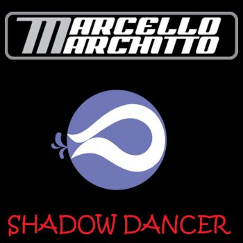 Исполнитель Marcello Marchitto, альбом Shadow Dancer