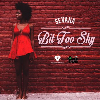 Sevana Bit Too Shy