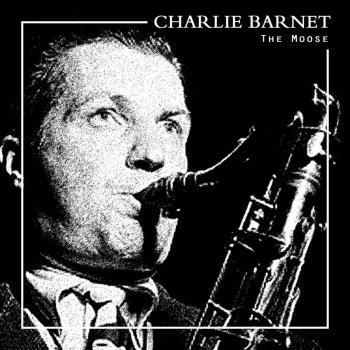 Charlie Barnet The Sergeant Was Shy