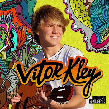 Vitor Kley Sempre ao Seu Lado